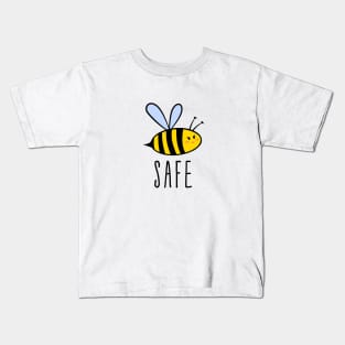 Be safe, cute bee Kids T-Shirt